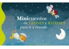 Minicuentos de leones y ratones para ir a dormir