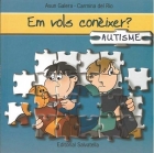 Em vols conixer? Autisme