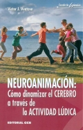 Neuroanimacin: Cmo dinamizar el cerebro a travs de la actividad ldica