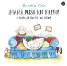 �Mam� puso un huevo! O c�mo se hacen los ni�os