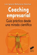 Coaching empresarial. Guía practica desde una mirada científica