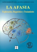 La afasia. Exploracin, diagnstico y tratamiento