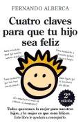 Cuatro claves para que tu hijo sea feliz.