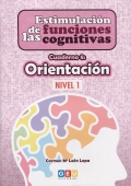 Estimulación de las funciones cognitivas. Cuaderno 8: Orientación. Nivel 1.