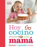 Hoy cocino con mam. Cocina y aprender juntos