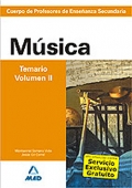 Msica. Temario. Volumen II. Cuerpo de Profesores de Enseanza Secundaria.