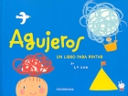 Agujeros. Un libro para pintar.