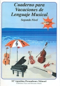 Cuaderno para Vacaciones de Lenguaje Musical. Segundo Nivel. Contiene CD.