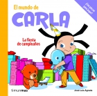 La fiesta de cumpleaos. El mundo de Carla.