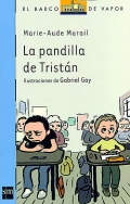 La pandilla de Trist�n.