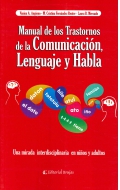 Manual de los trastornos de la comunicacin, lenguaje y habla