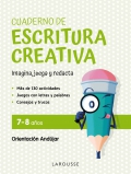 Cuaderno de escritura creativa 7-8 aos. Imagina, juega y redacta