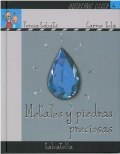 Queremos saber. Serie Azul LA TIERRA 4- Metales y piedras preciosas