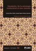 Simulaci�n. De la estrategia institucional al caso concreto