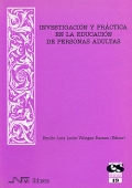 Investigacin y prctica en la educacin de personas adultas.