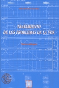Tratamiento de los problemas de la voz. Nuevos enfoques.