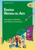 Ensear historia del arte. Una propuesta didctica para Primaria y Secundaria.