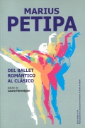 Marius Petipa. Del Ballet Rom�ntico al Cl�sico