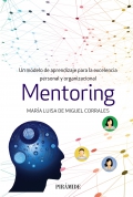 Mentoring. Un modelo de aprendizaje para la excelencia personal y organizacional