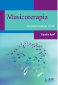Musicoterapia. Acciones de un pensar est�tico