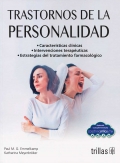 Trastornos de la personalidad. Características clínicas. Interveciones terapéuticas. Estrategias del tratamiento farmacológico