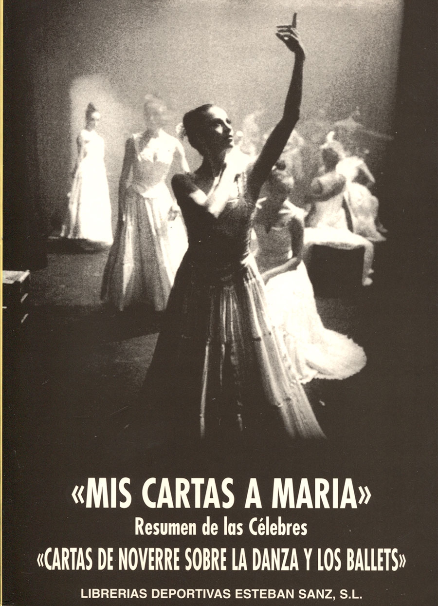 MIS CARTAS A MARíA. RESUMEN DE LAS CéLEBRES "CARTAS DE NOVERRE SOBRE LA