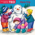 Tus primeros libros de TEO. Hace Frio.