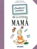 Cuaderno pr�ctico de la futura mam�.