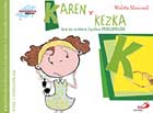 Karen y kezka (que en euskera significa preocupacin). Biblioteca de inteligencia emocional y educacin en valores. Sentimientos y valores