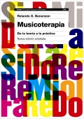 Musicoterapia. De la teora a la prctica. Nueva edicin ampliada.