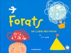 Forats. Un llibre per pintar.