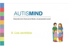 Autismind 9. Los sentidos. Desarrollo de la Teora de la Mente y el pensamiento social