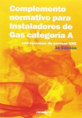 Complemento normativo para instaladores de gas categoria A. Con resumen Norma Une