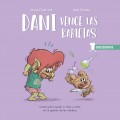 Dani vence las rabietas. Gesti�n de las rabietas