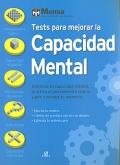 Tests para mejorar la capacidad mental. Optimiza tu capacidad mental, practica el pensamiento lateral y pon a prueba tu memoria.