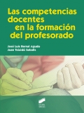Las competencias docentes en la formaci�n del profesorado.