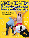 Dance integration: 36 Dance Lesson Plans for Science and Mathematics