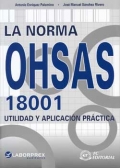 La Norma OHSAS 18001. Utilidad y Aplicación Práctica