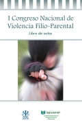 I Congreso Nacional de Violencia filio-parental. Sociedad Española para el estudio de violencia filio-parental