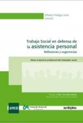 Trabajo social en defensa de la asistencia personal. Reflexiones y sugerencias. Sobre el ejercicio profesional del trabajador social.