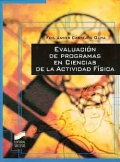 Evaluaci�n de programas en ciencias de la actividad f�sica. Una interpretaci�n de la evaluaci�n.