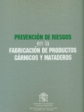 Prevención de riesgos en la fabricación de productos cárnicos y mataderos.