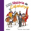 La meva primera histria de Catalunya
