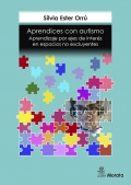 Aprendices con autismo. Aprendizaje por ejes de inter�s en espacios no excluyentes