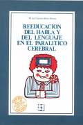 Reeducacin del habla y del lenguaje en el paraltico cerebral