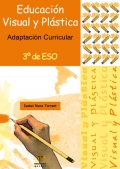 Educacin visual y plstica. Adaptacin curricular. 3 de ESO.