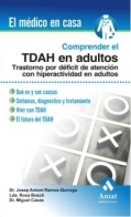 Comprender el TDAH en adultos. Trastorno por d�ficit de atenci�n con hiperactividad en adultos.