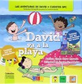 David va a la playa. Primeros lectores. Cuentos SPC