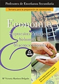 Economa. Supuestos prcticos. Volumen II. Macroeconoma. Cuerpo de Profesores de Enseanza Secundaria.