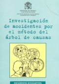Investigaci�n de accidentes por el m�todo del �rbol de causas.